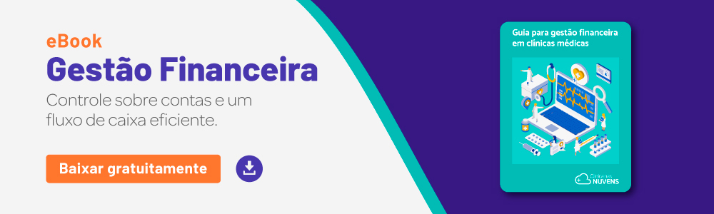 Organize a gestão financeira de sua clínica