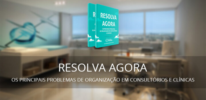 Ebook gratuito: como organizar sua clínica ou consultório para aumentar a lucratividade