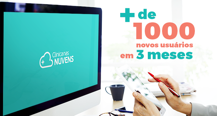 Clínica nas Nuvens: mais de 1000 novos usuários em 3 meses